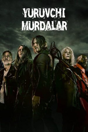 Yuruvchi murdalar AQSH seriali (2025) 11. 12 fasl Barcha qismlar Uzbek tilida O'zbekcha tarjima kino Full HD skachat