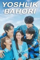 Yoshlik bahori Uzbek tilida 1. 2. 3. 4. 5. 6. 7. 8. 9. 10. 11. 12. 13. 14. 15. 16 Barcha qismlar Koreya seriali 2025 O'zbekcha tarjima