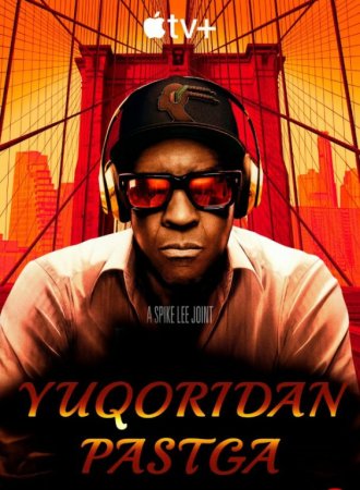 Yuqoridan pastga / tepadan pasga / Jannat va jahannam Uzbek tilida 2025 tarjima kino HD skachat