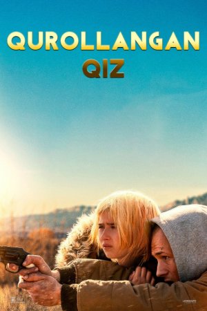 Qurollangan qiz Premyera 2025 Tarjima HD Uzbek tilida skachat