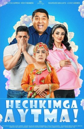 Hech Kimga Aytma Uzbek film 2025 Milliy kino Full HD skachat