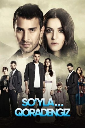 So'yla qora dengiz 1. 2. 3. 50. 100. 210. 250, 300 qism uzbek tilida Barcha qisimlari 1-2-3 mavsum fasil Turk serial