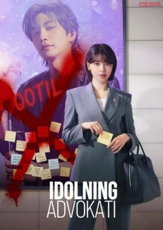 Idolning Advokati 1. 3. 4. 5. 6. 7. 8. 9. 10. 12 qism Koreya seriali 2025 Uzbek tilida Barcha qismlar drama tarjima HD skachat