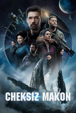 Cheksiz makon / Koinot kengliklari Barcha qismlar 2015 2022 Uzbek tilida O'zbekcha tarjima kino Full HD tas-ix skachat