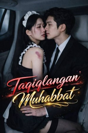 Taqiqlangan muhabbat (drama 2026) 1-2-3-4-5-7-10-20-30-40-50-60-70-80-90 Qism Koreya seriali uzbek tilida Barcha qismlar HD