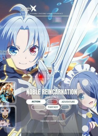 Zodagon sifatida qayta tug‘ilish (uzbek tilida anime) 1-2-3-4-5-10-20-30-40-50-70-80-90 Qism Koreya seriali Barcha qismlar 2026 HD skachat