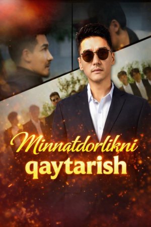 Minnatdorlikni qaytarish (drama uzbek tilida) 1-2-3-4-5-6-7-10-30-50-70-90 Qism koreya seriali Barcha qismlar 2026 HD skachat