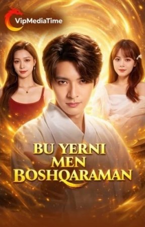 Bu yerni men boshqaraman 1-2-3-4-5-6-7-10-20-30-50-60-70-80-90-95 Qism drama koreya seriali uzbek tilida Barcha qismlar 2026 HD skachat