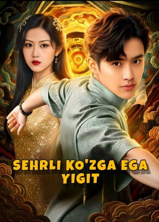 Sehrli ko'zga ega yigit 1-2-3-4-5-6-7-10-20-30-50-60-70-80-90-95 Qism drama koreya seriali uzbek tilida Barcha qismlar 2026 HD skachat