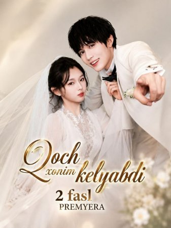 Qoch xonim kelyapti 2-Fasl 1-2-3-4-5-6-7-10-20-30-50-60-70-80-90-95 Qism drama koreya seriali uzbek tilida Barcha qismlar 2026 HD skachat