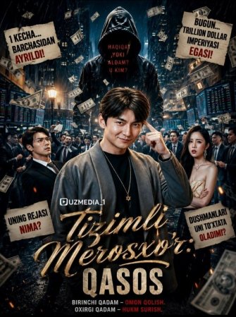Tizimli merosxo‘r: Qasos 1-2-3-5-10-20-30-50-60-70-80 Qism drama koreya seriali uzbek tilida Barcha qismlar 2026 HD skachat