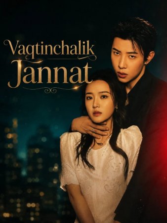 Vaqtinchalik jannat  Koreya seriali 1-2-3-4-5-10-20-30-40-50-60-70-90 Qism Uzbek tilida Barcha qismlar 2026 HD skachat