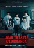 Agar tilaklar o'ldirganda Koreya seriali 1-2-3-4-5-10-20-30-40-50-60-70-90 Qism Uzbek tilida Barcha qismlar 2026 HD skachat