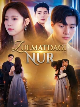 Zulmatdagi nur (drama 2026)Barcha qismlar 1-2-3-4-5-6-7-10-20-40-50-80-90 Qism Koreya seriali Uzbek tilida 2026 HD skachat yuklash