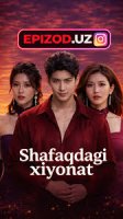 Shafaqdagi hiyonat (uzbek tilida drama) 1-2-3-4-5-10-20-30-40-50-70-80-90 Qism Koreya seriali Barcha qismlar 2026 HD skachat