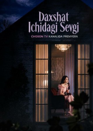 Daxshat ichidagi sevgi Koreya seriali 1-2-3-4-5-10-20-30-40-50-60-70-90 Qism drama Uzbek tilida Barcha qismlar 2026 HD skachat