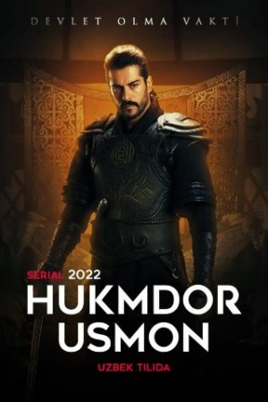 Hukmdor usmon 1-2-3-4-5-6-7-10-20-30-50-60-70-80-90-95 Qism drama turk seriali uzbek tilida Barcha qismlar 2019 HD skachat