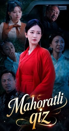 Mahoratli qiz  (uzbek tilida drama) 1-2-3-4-5-10-20-30-40-50-70-80-90 Qism Koreya seriali Barcha qismlar 2026 HD skachat