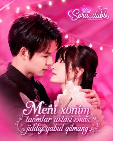 Meni xonim taomlar ustasi emas jiddiy qabul qilmang  Koreya seriali 1-2-3-4-5-10-20-30-40-50-60-70-90 Qism drama Uzbek tilida Barcha qismlar 2026 HD skachat