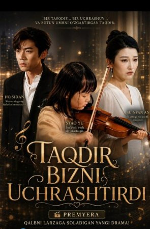 Taqdir Bizni Uchrashtirdi 1-2-3-7-10-20-30-50-60-70-80-90-95 Qism drama koreya seriali uzbek tilida Barcha qismlar 2026 HD skachat