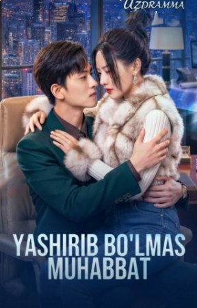 Yashirib Bo'lmas Muhabbat 1-2-5-10-30-50-60-70-80-90-95 Qism drama koreya seriali uzbek tilida Barcha qismlar 2026 HD skachat
