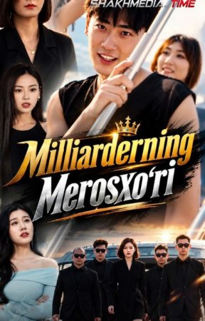 Milliarderning merosxo'ri (uzbek tilida drama) 1-2-3-4-5-10-20-30-40-50-70-80-90 Qism Koreya seriali Barcha qismlar 2026 HD skachat