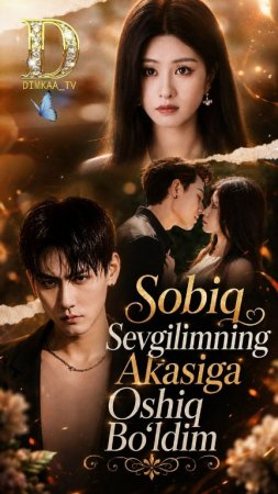 Sobiq sevgilimning akasiga oshiq bo'ldim Koreya seriali 1-2-3-4-5-10-20-30-40-50-60-70-90 Qism drama Uzbek tilida Barcha qismlar 2026 HD skachat