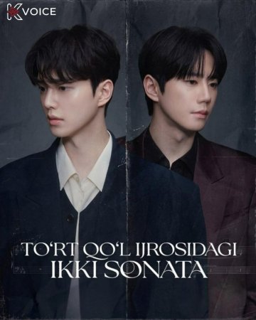 To'rt qo'l Ijrosidagi ikki sonata 1-2-3-4-5-6-7-10-20-30-50-60-70-80-90-95 Qism drama koreya seriali uzbek tilida Barcha qismlar 2026 HD skachat