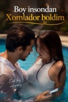 Boy insondan xomlador boldim 1-2-3-4-5-6-7-10-20-30-50-60-70-80-90-95 Qism drama koreya seriali uzbek tilida Barcha qismlar 2026 HD skachat