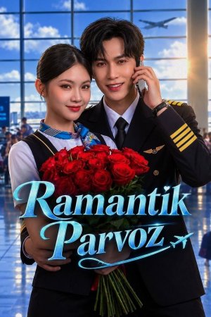 Ramantik parvoz Koreya seriali 1-2-3-4-5-10-20-30-40-50-60-70-90 Qism drama Uzbek tilida Barcha qismlar 2026 HD skachat
