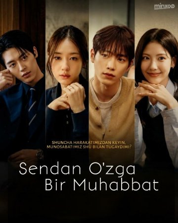 Sendan o'zga bir sevgi - Sendan o'zga muhabbat 1-3-10-20-30-40-60-70-90 Qism Koreya seriali drama Barcha qismlar uzbek tilida 2026 HD skachat