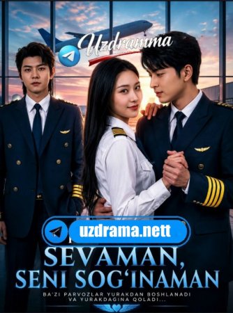 Sevaman seni sog'inaman Koreya seriali 1-2-3-4-5-10-20-30-40-50-60-70-90 Qism drama Uzbek tilida Barcha qismlar 2026 HD skachat
