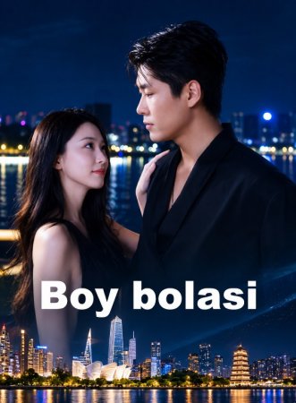 Boy bolasi (drama uzbek tilida 2026) 1-2-3-4-5-10-20-30-40-50-70-80-90 Qism Koreya seriali Barcha qismlar HD skachat