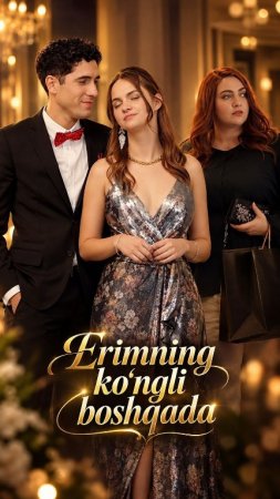 Erimning ko'ngli boshqada (mini drama) 1-2-3-4-5-7-10-20-30-40-50-60-70-80-90 Qism Koreya seriali uzbek tilida Barcha qismlar 2026 HD skachat