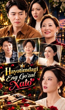Hayotimdagi eng go'zal xato Koreya seriali 1-2-3-4-5-10-20-30-40-50-60-70-90 Qism drama Uzbek tilida Barcha qismlar 2026 HD skachat