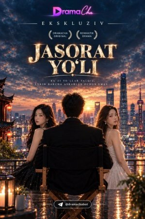 Jasorat yo'li Koreya seriali 1-2-3-4-5-10-20-30-40-50-60-70-90 Qism drama Uzbek tilida Barcha qismlar 2026 HD skachat