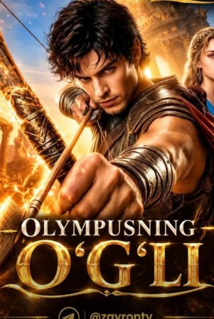 Olympusning o'g'li 1-2-3-4-5-6-7-10-20-30-50-60-70-80-90-95 Qism drama koreya seriali uzbek tilida Barcha qismlar 2026 HD skachat
