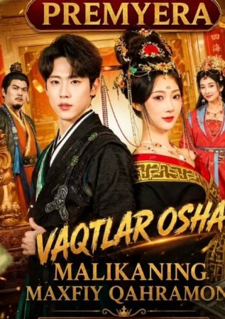 Vaqtlar osha Malikaning maxfiy qahramoni  (uzbek tilida drama) 1-2-3-4-5-10-20-30-40-50-70-80-90 Qism Koreya seriali Barcha qismlar 2026 HD skachat